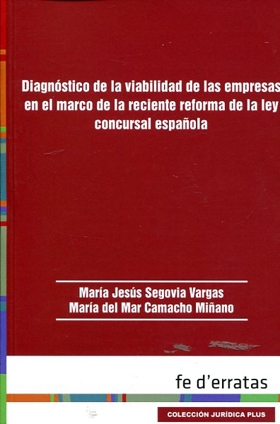 Diagnóstico de la Viabilidad de las Empresas en el Marco de la Reciente Reforma de la Ley Concursal Española-0