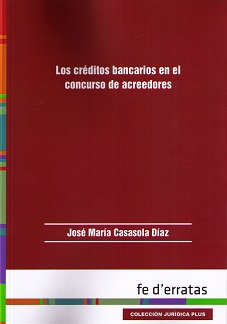 Créditos Bancarios en el Concurso de Acreedores -0