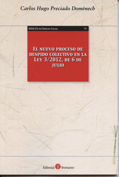 Nuevo Proceso de Despido Colectivo en la Ley 3/2012, de 6 de Julio, El.-0