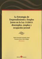 Estrategia de Emprendimiento y Empleo Joven en la Ley 11/2013, La: Desempleo, Empleo y Ocupación Juvenil-0