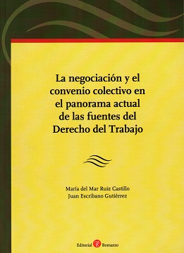 Negociación y el Convenio Colectivo en el Panorama Actual de las Fuentes del Derecho del Trabajo, La.-0