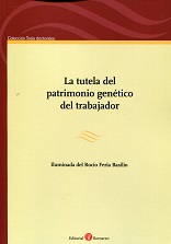 Tutela del Patrimonio Genético del Trabajador. -0