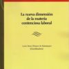 La Nueva Dimensión de la Materia Contenciosa Laboral -0