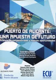 Puerto de Alicante: una Apuesta de Futuro. Análisis de Competitividad y Nuevas Oportunidades-0