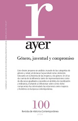 Revista Ayer Nº 100 Género, Juventud y Compromiso Revista de Historia Contemporánea 2015(4)-0