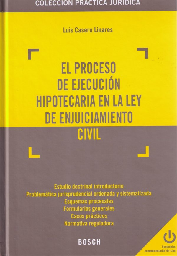 Proceso de Ejecución Hipotecaria en la Ley de Enjuiciamiento Civil-0