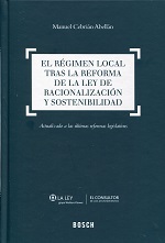 Régimen Local tras la Reforma de la Ley de Racionalización y Sostenibilidad. Actualizado a las últimas Reformas Legislativas-0