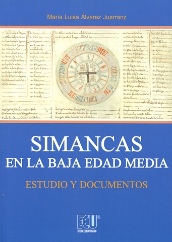 Simancas en la Baja Edad Media. Estudio y Documentos -0