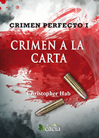 Crimen Perfecto I. Crimen a la Carta -0