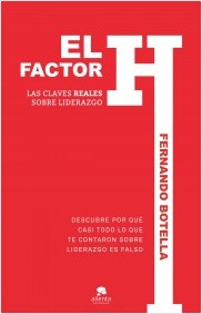 Factor H. Las claves reales sobre liderazgo -0