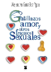 Gatillazos, Amor y otros Fracasos Sexuales -0