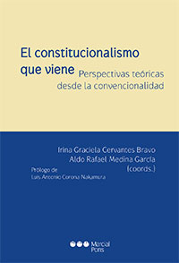 Constitucionalismo que Viene Perspectivas Teóricas desde la Convencionalidad-0