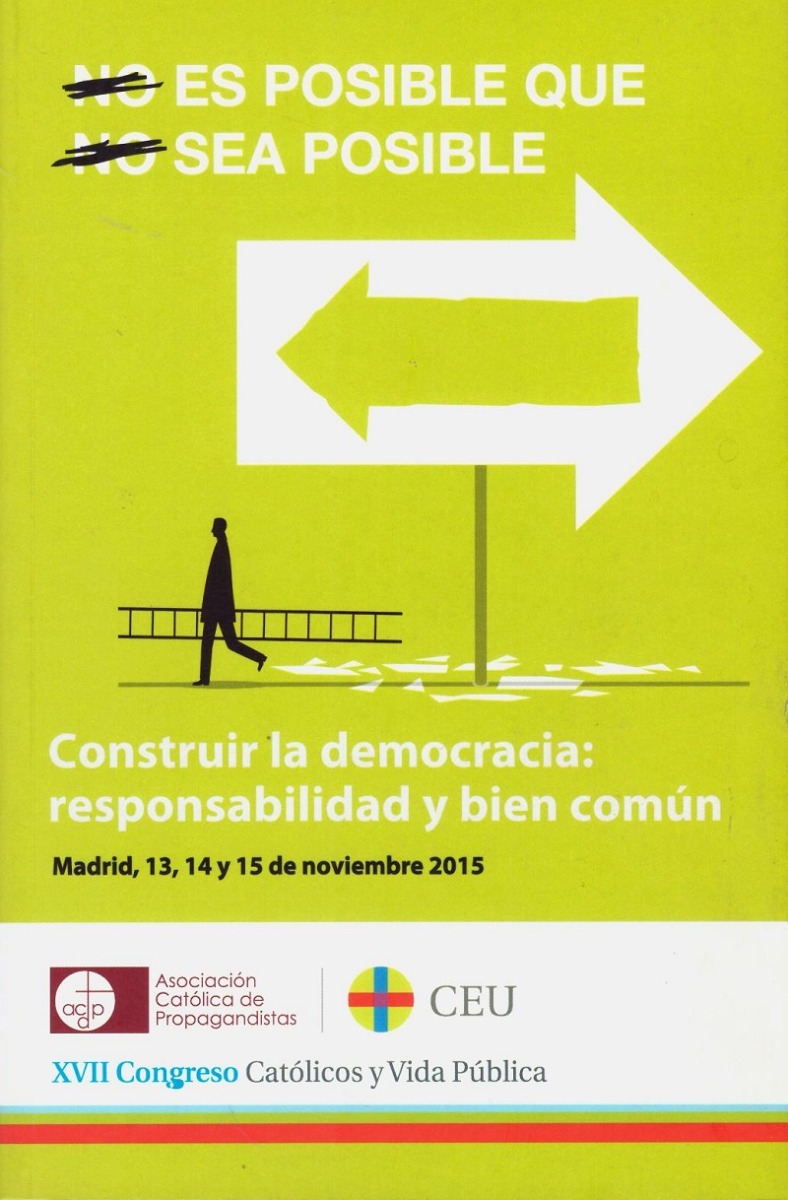 Construir la Democracia: Responsabilidad y Bien Común -0
