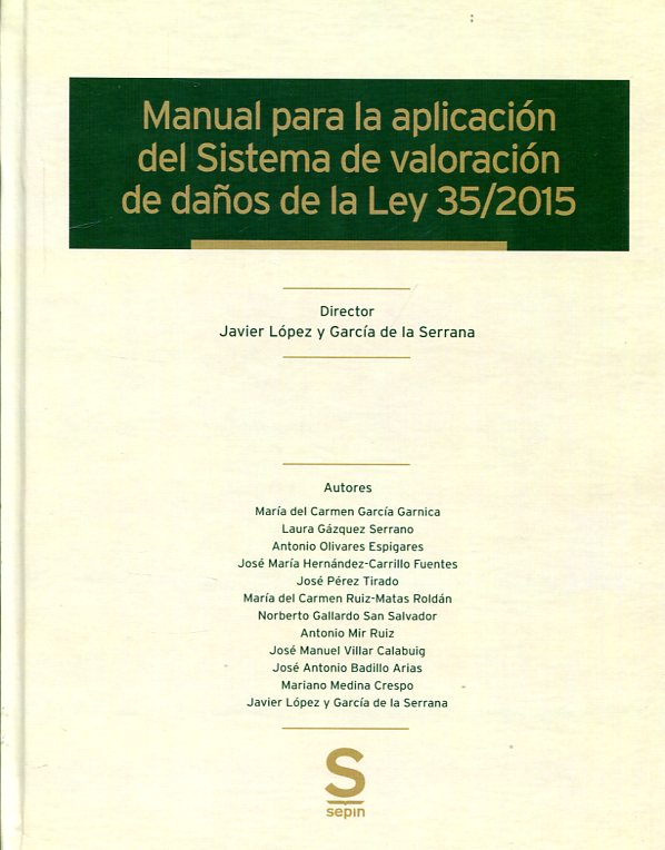 Manual para la aplicación del Sistema de valoración de daños de la Ley 35/2015 -0