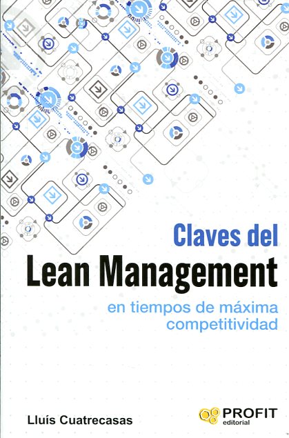 Claves del Lean Management en Tiempos de Máxima Competitividad-0