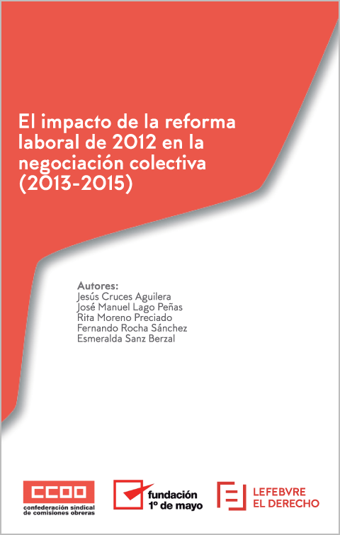 Impacto de la Reforma Laboral de 2012 en la Negociación Colectiva (2013-2015)-0