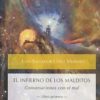 Infierno de los Malditos. Conversaciones con el Mal. Libro Primero-0