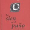 Sien en el Puño Antología Poética-0