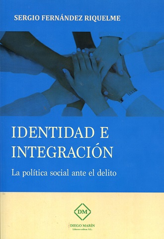 Identidad e integración. La política social ante el delito -0