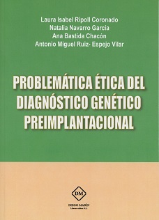 Problemática Ética del Diagnóstico Genético Preimplantaciona -0