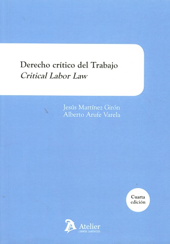 Derecho Crítico del Trabajo 2016 Critical Labor Law . Edición Bilingüe Español/Ingles-0