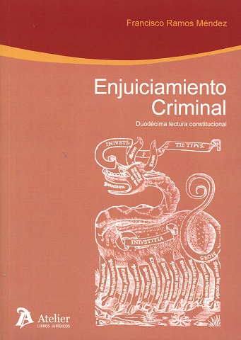Enjuiciamiento Criminal: Duodécima Lectura Constitucional -0