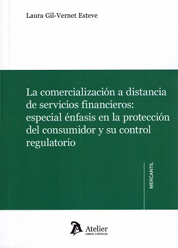 Comercialización a Distancia de Servicios Financieros: Especial Énfasis en la Protección del Consumidor y su Control Regulatorio-0