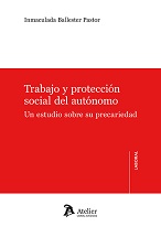 Trabajo y Protección Social del Autónomo Un Estudio sobre su Precariedad-0