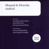 Manual de Derecho Sindical 2017 -0