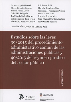 Estudios sobre las Leyes 39/2015 del Procedimiento Administrativo Común y 40/2015 del Regímen Jurídico del Sector Público-0
