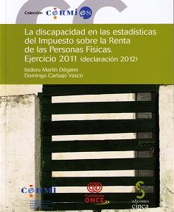 Discapacidad en las Estadísticas del Impuesto sobre la Renta de las Personas Físicas. Ejercicio 2011 (Declaración 2012)-0