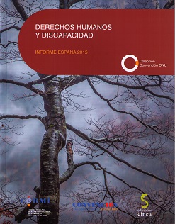Derechos Humanos y Discapacidad. Informe España 2015 -0