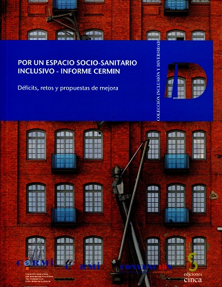 Por un Espacio Socio-Sanitario Inclusivo Informe CERMIN. Déficits, Retos y Propuestas de Mejora-0