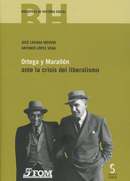 Ortega y Marañón ante la Crisis del Liberalismo -0