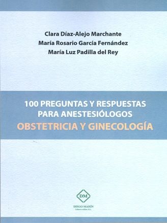 100 Preguntas y Respuestas para Anestesiólogos Obstetricia y Ginecología-0