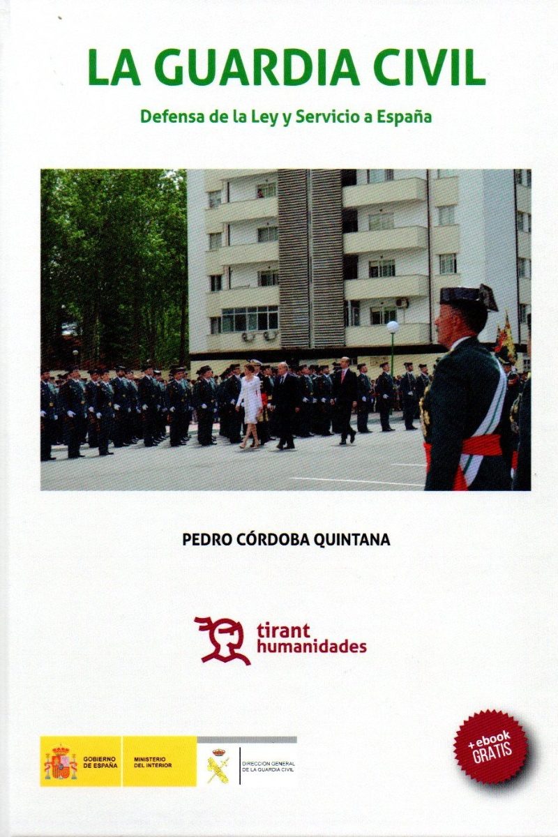 La Guardia Civil. Defensa de la ley y Servicio a España -0