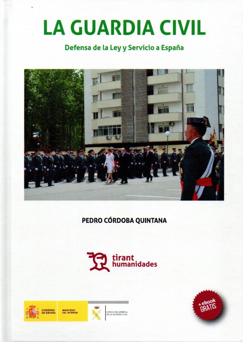 La Guardia Civil. Defensa de la ley y Servicio a España -0