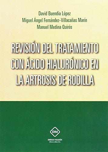 Revisión del Tratamiento con Ácido Hialurónico en la Artrosis de Rodilla -0
