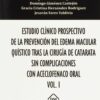 Estudio Clínico Prospectivo de la Prevención del Edema Vol.I Macular Quístico tras la Cirugía de Catarata sin Complicaciones con Aceclofenaco Oral-0