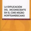 Explicación del Inconsciente en el Cine Negro Norteamericano -0