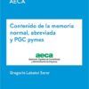 Contenido de la Memoria Normal, Abreviada y PGC PYMES -0