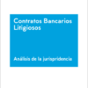 Contratos Bancarios Litigiosos. Memento Experto (Análisis de la Jurisprudencia)-0