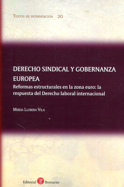 Derecho Sindical y Gobernanza Europea Reformas Estructurales en la Zona Euro: La Respuesta del Derecho Laboral Internacional-0