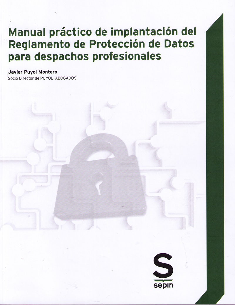Manual Práctico de Implantación del Reglamento de Protección de Datos para Despachos Profesionales-0