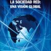 Sociedad red: Una visión global -0