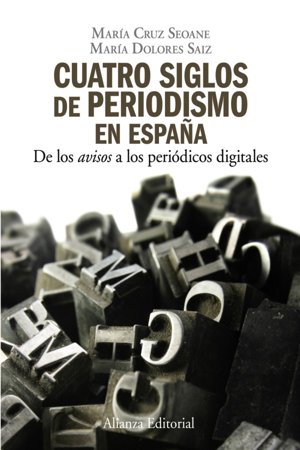 Cuatro siglos del periodismo en España. De los avisos a los periódicos ditales-0