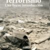 Terrorismo. Una breve introducción -0