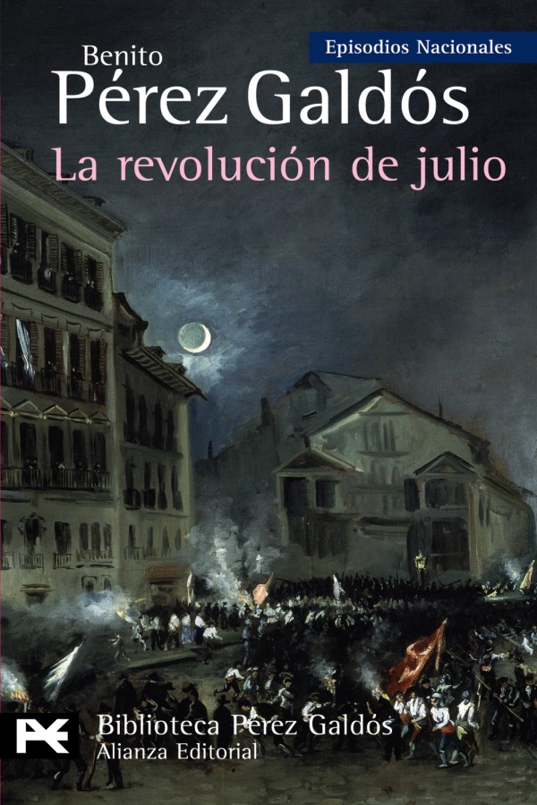 La Revolución de Julio. Episodios Nacionales -0
