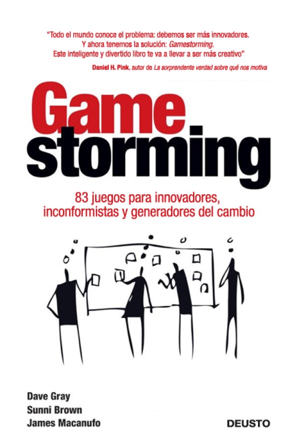 Gamestorming. 83 juegos para innovadores, inconformistas y generadores del cambio-0