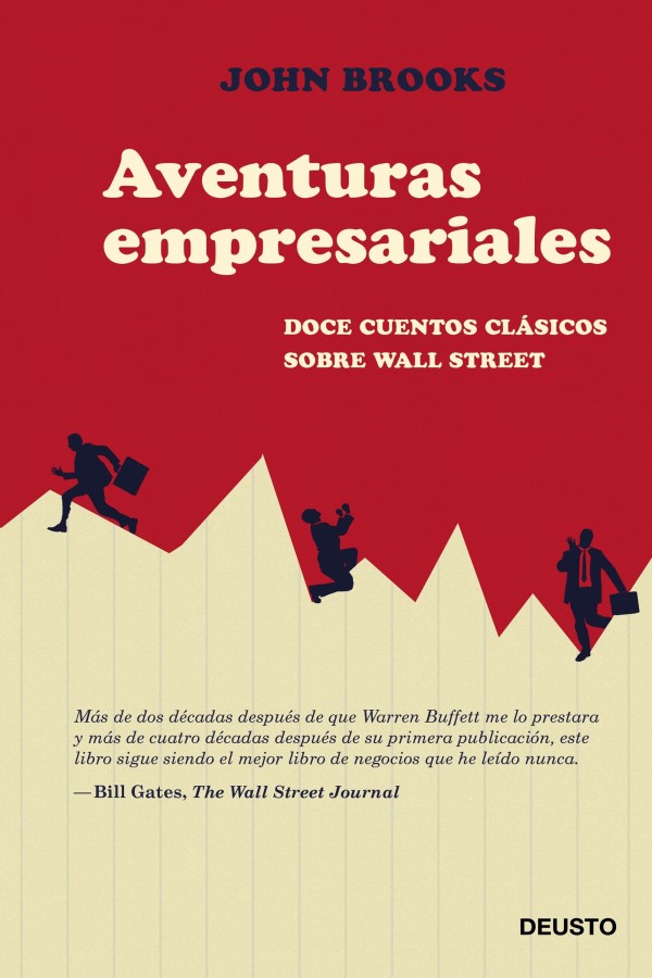 Aventuras empresariales. Doce cuentos clásicos sobre Wall Street-0